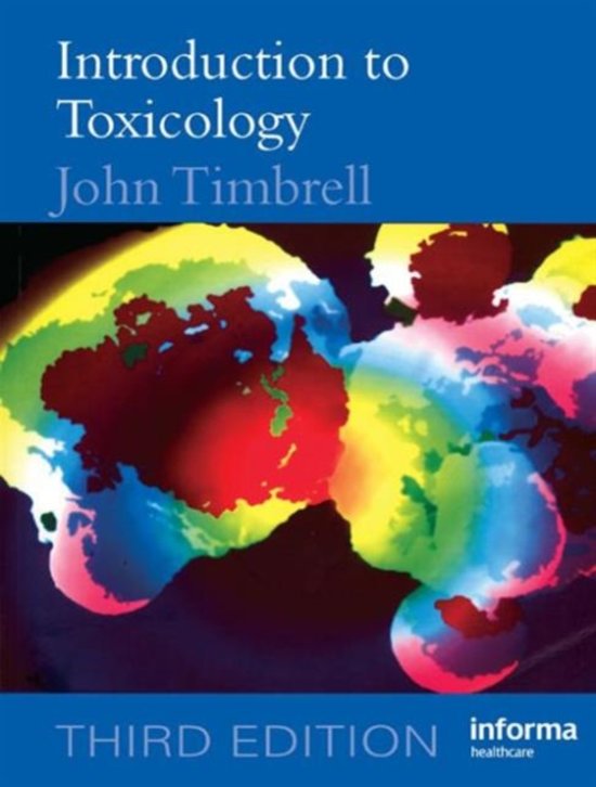 Samenvatting Introduction to Toxicology, ISBN: 9780415247634  Fysiologie En Toxicologie