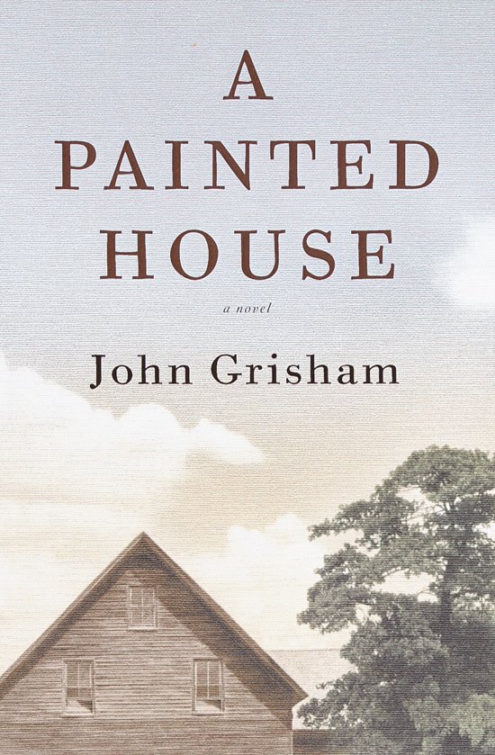 john-grisham-a-painted-house