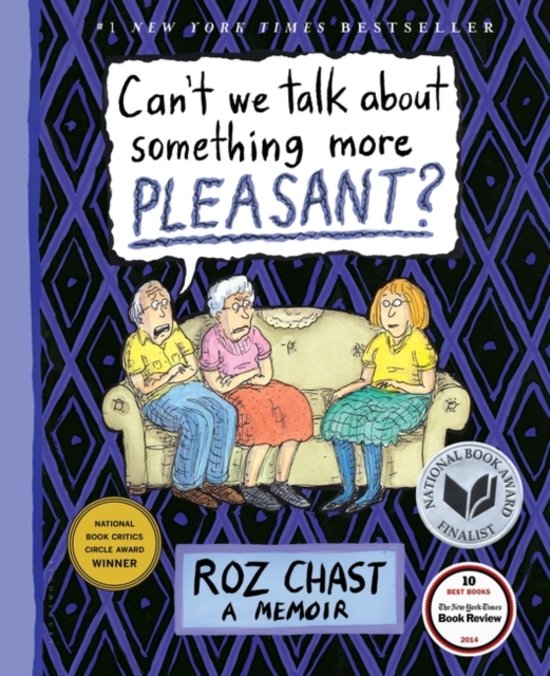 roz-chast-cant-we-talk-about-something-more-pleasant