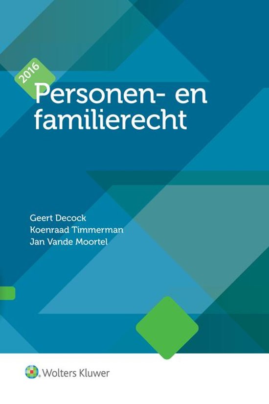 Personen- en familierecht 2016. uittreksels uit recht voor welzijnswerkers