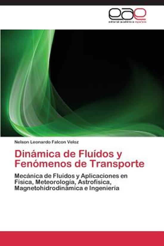 Dinamica de Fluidos y Fenomenos de Transporte