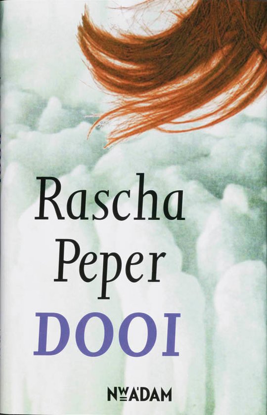 Boekverslag Dooi - Rascha Peper