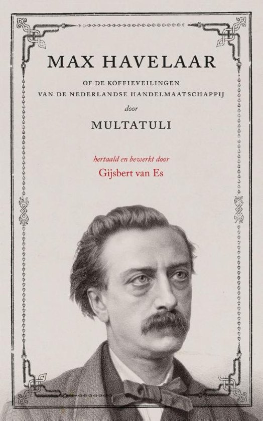 Boekverslag Eduard Douwes Dekker/Multatuli - Max Havelaar (Nederlands)