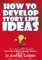 How To Develop Story Line Ideas, Jo Ann M. Colton's 