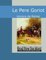 Le Pere Goriot Honore de Balzac Author