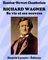 Richard Wagner, Sa vie et ses oeuvres - Houston-Stewart Chamberlain