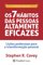 Os 7 Hábitos das Pessoas Altamente Eficazes (Portuguese Edition)