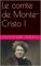 Le comte de Monte-Cristo I - Alexandre Dumas