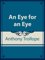 An Eye for an Eye - Anthony Trollope