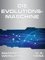 Die Evolutionsmaschine, (Science Fiction) - Manfred Weinland & Werner K. Giesa