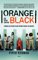 Orange is the new black, Crónica de mi año en una prisión federal de mujeres - Piper Kerman