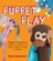 Puppet Play, 20 Puppet Projects Made with Recycled Mittens, Towels, Socks, and More - Diana Schoenbrun
