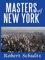 Masters of New York - Robert Schultz