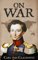 On War, Vom Kriege - Carl von Clausewitz, Colonel F.N. Maude
