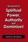 The Secret To Spiritual Power, Authority and Dominion! - Anthony Needham