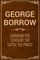 Lavengro The Scholar, The Gypsy, The Priest - George Borrow