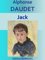 Jack, Edition intégrale - Alphonse Daudet