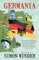 Germania, Een persoonlijke geschiedenis van het oude en het huidige Duitsland - Simon Winder