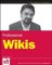 Professional Wikis, Collaboration on the Web - Mark S. Choate