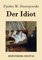 Der Idiot (German Edition)
