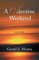 A Valentine Weekend, S.N.C.W.S. - Gerald E. Moutra