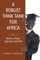 A Robust Think Tank for Africa, Words of Hope, Ingenuity and Faith - Francis Chishala
