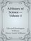 A History of Science ? Volume 4 - Edward Huntington Williams & Henry Smith Williams