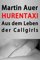 Hurentaxi: Aus dem Leben der Callgirls - Martin Auer