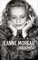Jeanne Moreau, l'insoumise, Biographie - Jean-Claude Moireau
