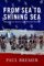 From Sea to Shining Sea:, Biking Across America with Wounded Warriors - Paul Bremer