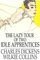 The Lazy Tour of Two Idle Apprentices - Charles Dickens, Wilkie Collins