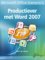 Microsoft Office Scenario's: Productiever met Word 2007 - Wim de Groot
