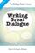 Writing Great Dialogue (Paperback)