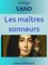 Les maîtres sonneurs, Edition intégrale - George Sand