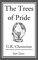 The Trees of Pride - G.K. Chesterton