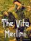 The Vita Merlini - Geoffrey Of Monmouth