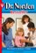 Dr. Norden Bestseller 166 - Arztroman: Ein Kind in höchste Gefahr Patricia Vandenberg Author