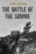 The Battle of the Somme, The First and Second Phase - John Buchan
