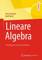 Lineare Algebra: Grundlagen und Anwendungen (Springer-Lehrbuch)
