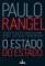 O Estado do Estado - Paulo Rangel