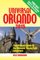 Universal Orlando 2015, The Ultimate Guide to the Ultimate Theme Park Adventure - Kelly Monaghan