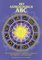 Het astrologisch ABC, een schematische en trefzekere uitleg van astrologische basisbegrippen - H. Banzhaf, Anna Haebler