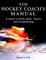 The Hockey Coach's Manual