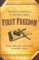 First Freedom, The Baptist Perspective On Religious Liberty - Thomas White, Malcolm B. Yarnell