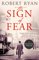 The Sign of Fear, A Doctor Watson Thriller - Robert Ryan