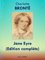 Jane Eyre, Edition complète - Charlotte Bronte