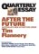 Quarterly Essay 48 After the Future, Australia's New Extinction Crisis - Tim Flannery