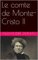 Le comte de Monte-Cristo II - Alexandre Dumas