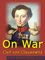 On War (Vom Kriege) (Mobi Classics) - Carl Von Clausewitz,Colonel J.J. Graham (Translator)