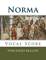 Norma, Vocal Score - Vincenzo Bellini
